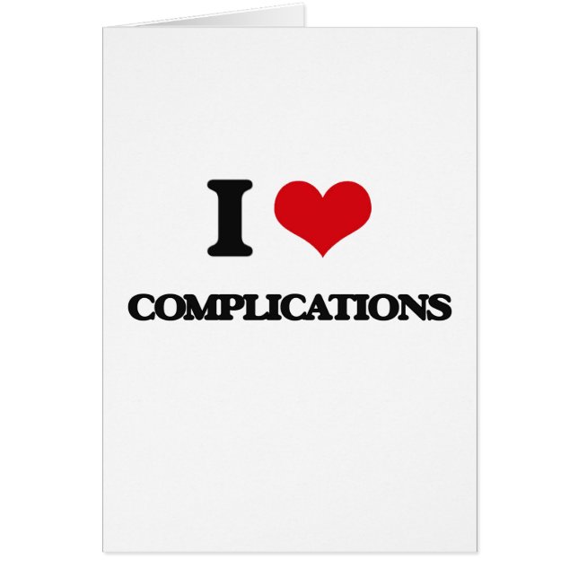 I love Complications (Front)