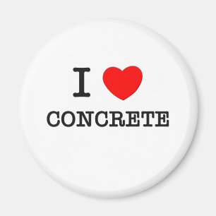 I Love Concrete Magnet