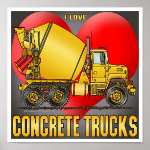 I Love Concrete Trucks Poster Print
