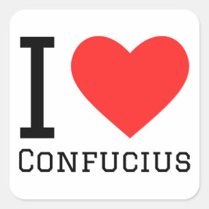 I love Confucius  Square Sticker