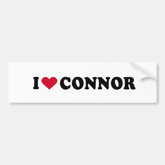 I LOVE CONNOR BUMPER STICKER (Front)