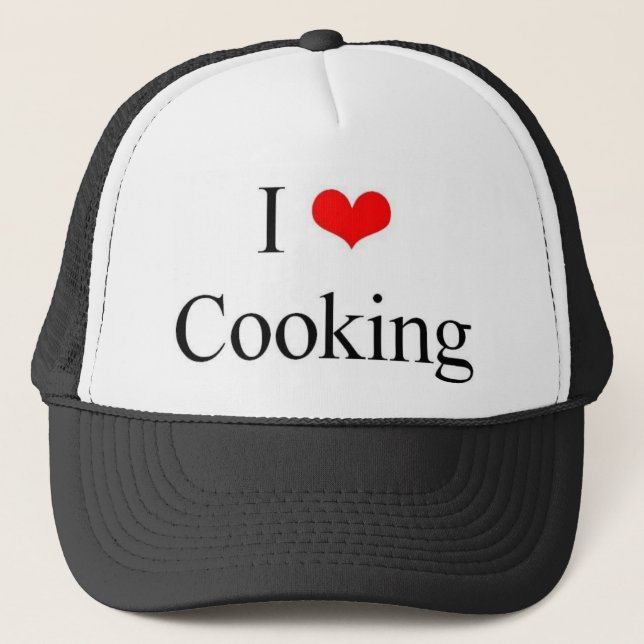 I Love Cooking Trucker Hat (Front)