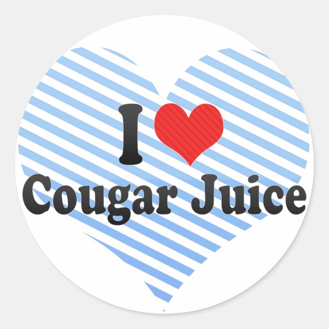 I Love Cougar Juice Classic Round Sticker (Front)