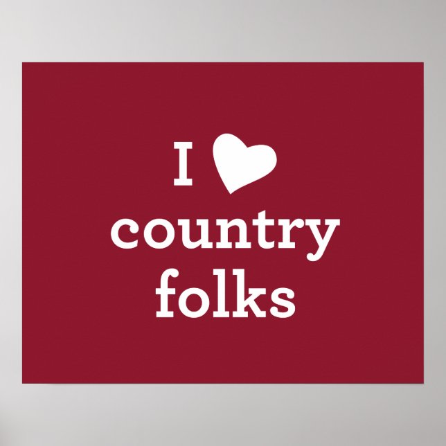 I Love Country Poster (Front)