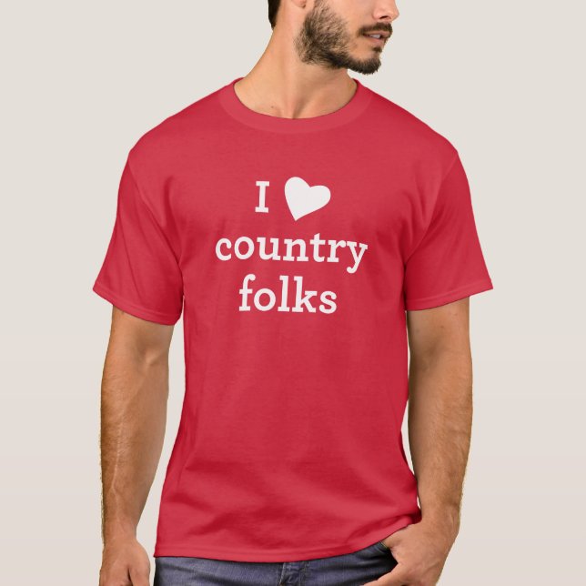 I Love Country T-Shirt (Front)