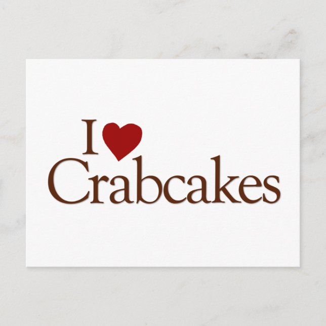 I Love Crabcakes Postcard (Front)