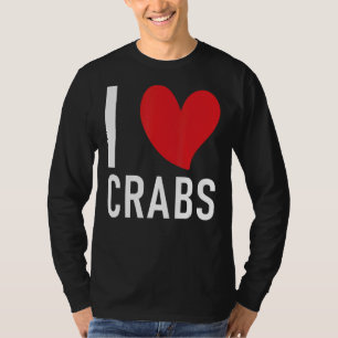I Love Crabs Crab Owner T-Shirt