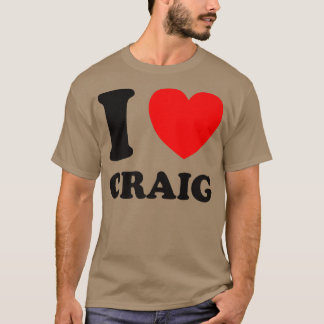 I Love Craig T-Shirt