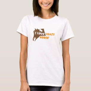i love crazy horse T-Shirt
