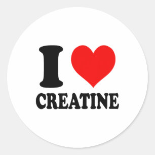 I Love Creatine  Classic Round Sticker