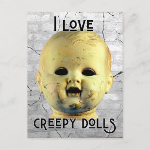 I Love Creepy Dolls - Doll Head Postcard