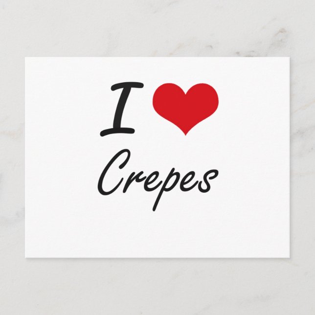 I Love Crepes artistic design Postcard (Front)