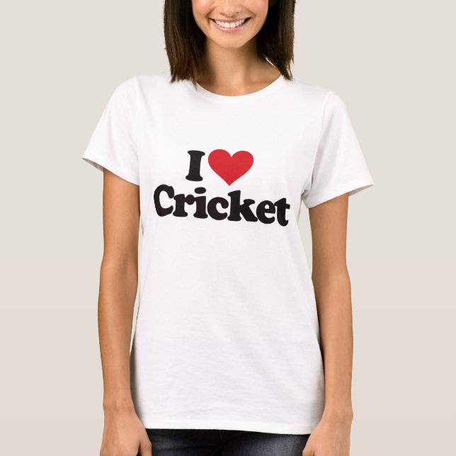 I Love Cricket T-Shirt (Front)