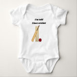I Love Cricket With Wickets Design Baby Bodysuit<br><div class="desc">This cute little baby jersey bodysuit comes with the message "I'm Told I Love Cricket" and has a cricket graphic on it. For all of you cricket fans and players out there, this baby jersey bodysuit is perfect for your little one! The neckband is designed for easy on-and-off and a...</div>