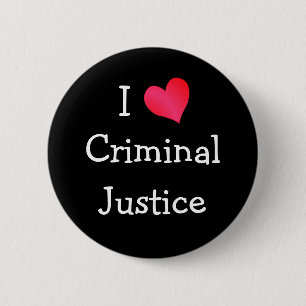 I Love Criminal Justice 6 Cm Round Badge