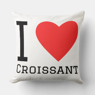 I love croissants cushion