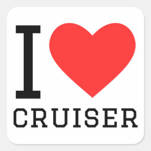 I love cruiser square sticker