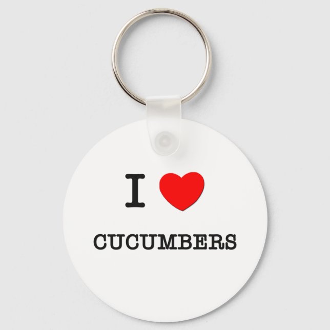 I Love CUCUMBERS ( food ) Key Ring (Front)