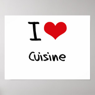 I love Cuisine Poster