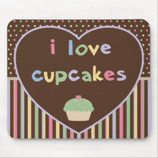 i love cupcakes mouse pad