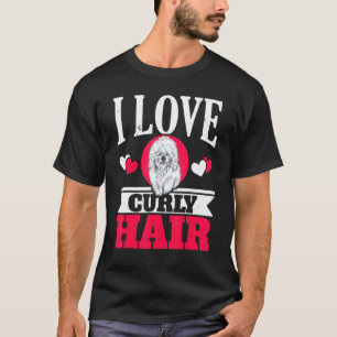 I Love Curly Hair Bichon Frise Dog   Puppy Paw Lov T-Shirt