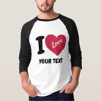 I Love Customisable Text I Heart Your Text T-Shirt