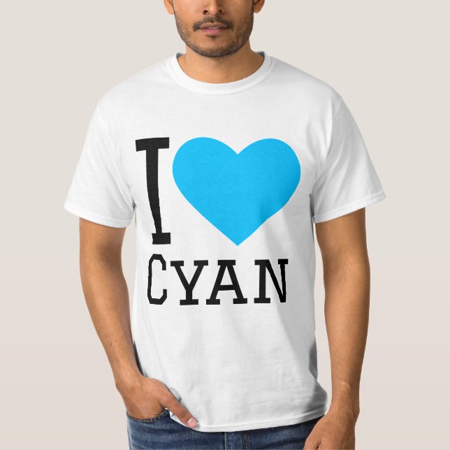 I love cyan T-Shirt (Front)
