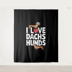 I Love Dachshunds Fun Graphic for Dog Lovers Tapestry