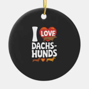 I Love Dachshunds Heartwarming Pet Lovers Design Ceramic Tree Decoration