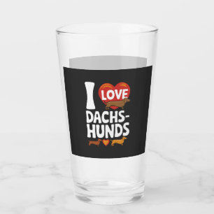 I Love Dachshunds Heartwarming Pet Lovers Design Glass
