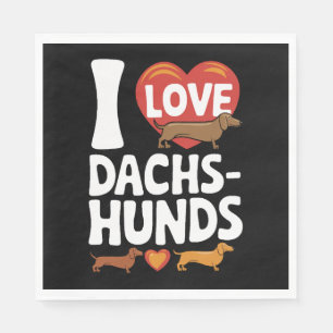I Love Dachshunds Heartwarming Pet Lovers Design Napkin