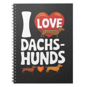 I Love Dachshunds Heartwarming Pet Lovers Design Notebook