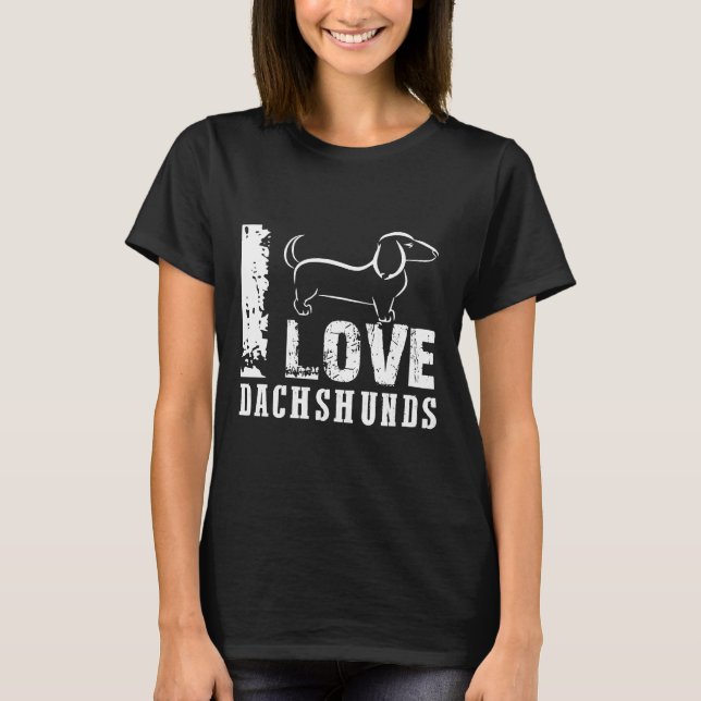 I Love Dachshunds    T-Shirt (Front)