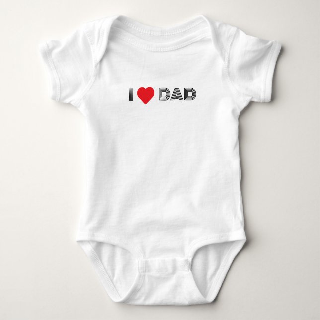  I Love dad Baby Bodysuit (Front)