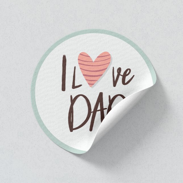 I love dad - father's day - heart classic round sticker (Creator Uploaded)