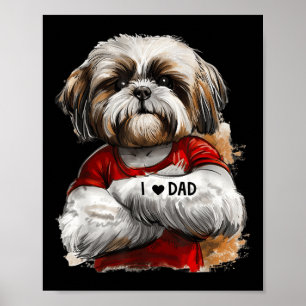 I Love Dad Tattoo Shih Tzu Dad Funny Fathers Day  Poster