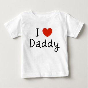 I Love Daddy infant cute baby T-Shirt