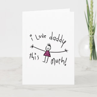 I LOVE DADDY THIS MUCH! NEW FATHERS DAY GIFT IDEA CARD