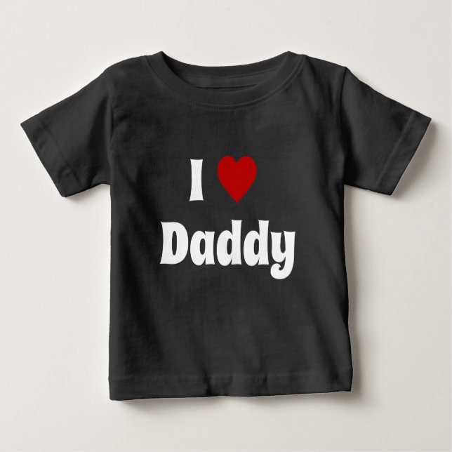 I love daddy tshirt (Front)