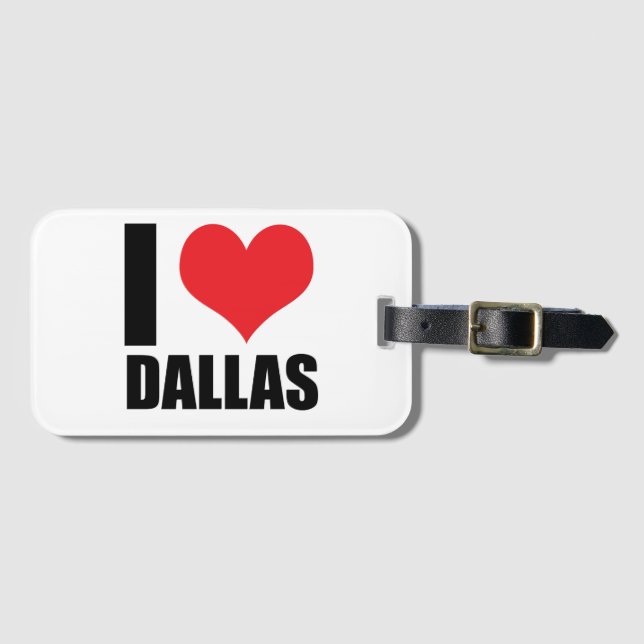 I love Dallas Luggage Tag (Front Horizontal)