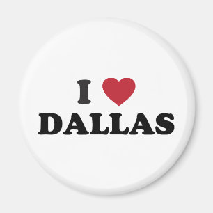 I Love Dallas Texas Magnet
