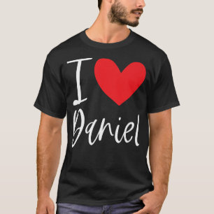 I Love Daniel Name Personalised Girl Woman BFF Hea T-Shirt