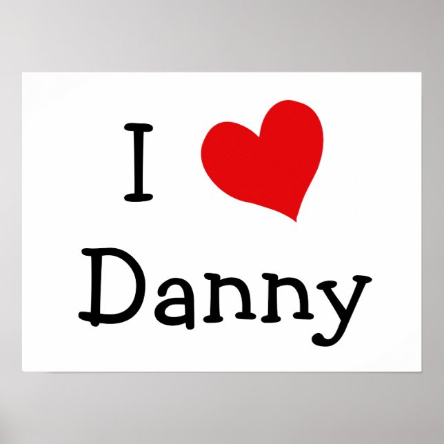 I Love Danny Poster (Front)