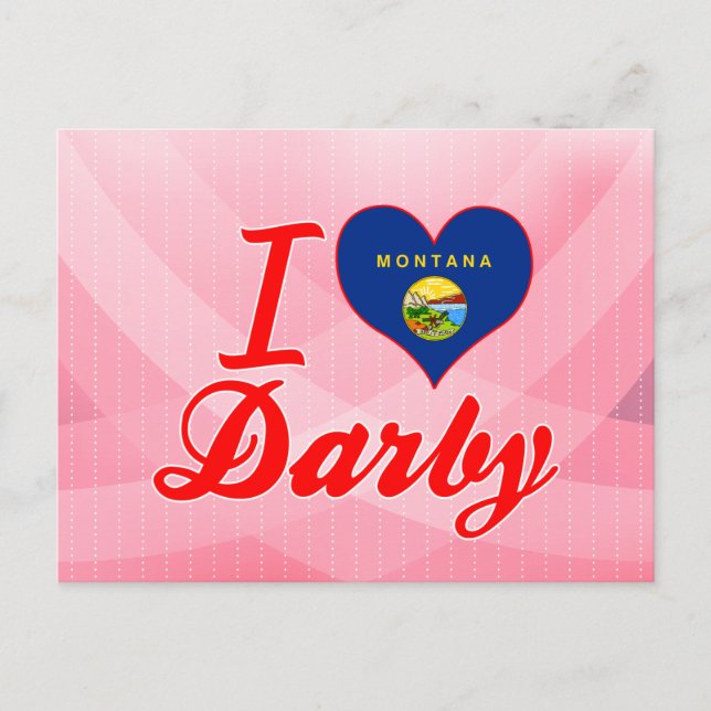 I Love Darby, Montana Postcard (Front)