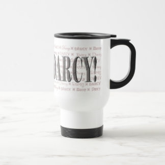 I LOVE DARCY!  Travel Mug