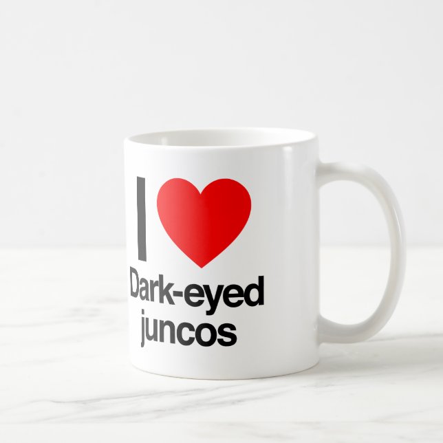 i love dark-eyed juncos coffee mug (Right)