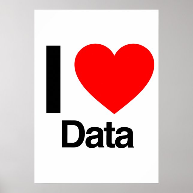 i love data poster (Front)