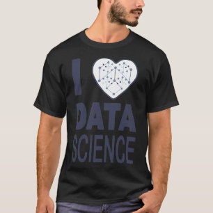I love data science 2 T-Shirt