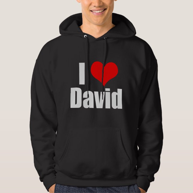 I Love David Hoodie (Front)