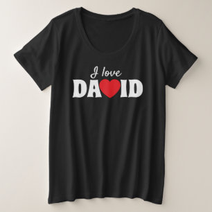 I love David Plus Size T-Shirt